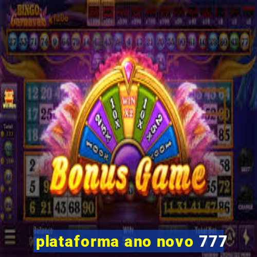 plataforma ano novo 777